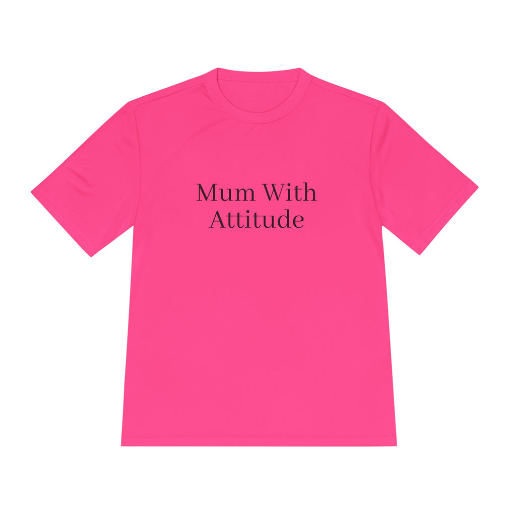 Mum With Attitude T-Shirt