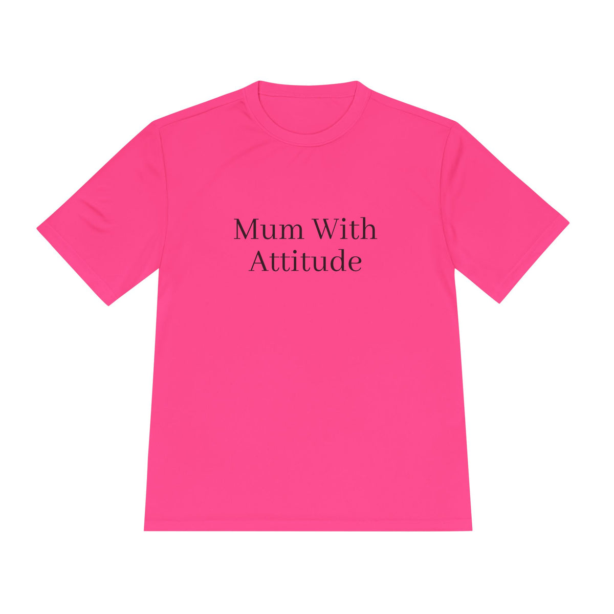 Mum With Attitude T-Shirt
