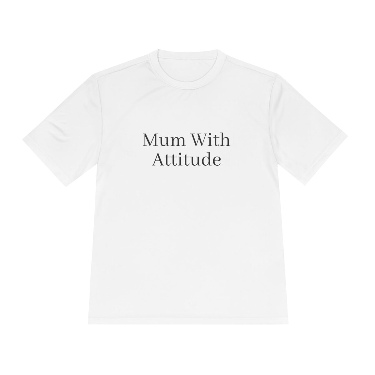 Mum With Attitude T-Shirt